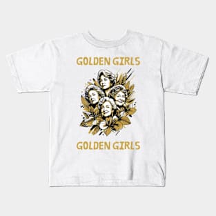 Golden Girl—Dorothy, Blanche, Rose, and Sophia Kids T-Shirt